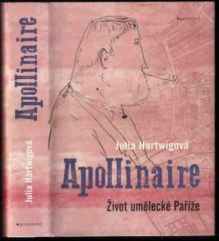 Julia Hartwig: Apollinaire