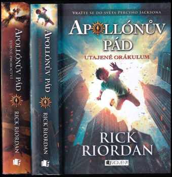 Rick Riordan: Apollónův pád 1 - 2 - Utajené orákulum + Temné proroctví