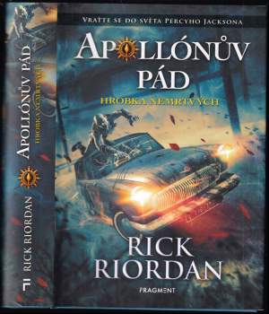 Rick Riordan: Apollónův pád