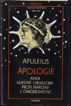 Lucius Apuleius: Apologie, aneb, Vlastní obhajoba proti nařčení z čarodějnictví