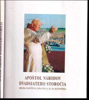 Apoštol národov dvadsiateho storočia