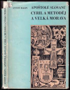 Apoštolé Slovanů Cyril a Metoděj a Velká Morava
