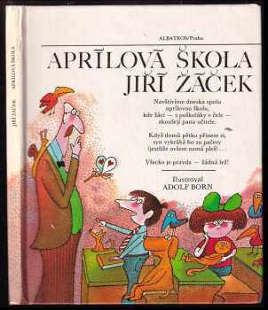 Aprílová škola - Jiří Žáček (1989, Albatros) - ID: 826344
