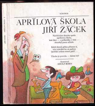 Jiří Žáček: Aprílová škola