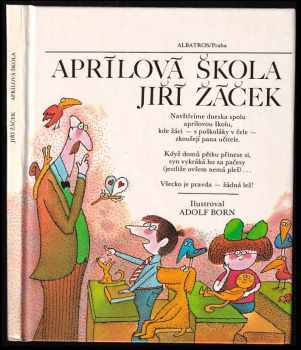 Jiří Žáček: Aprílová škola
