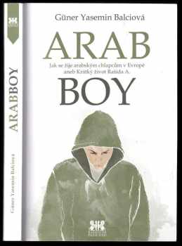 Güner Yasemin Balci: Arabboy