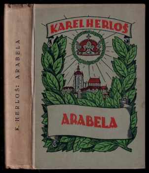 Arabella čili Tajemství dvorního divadla : román z let čtyřicátých 19. století - Karl Herloßsohn (1927, Vojtěch Šeba) - ID: 205246