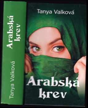Tanya Valko: Arabská krev