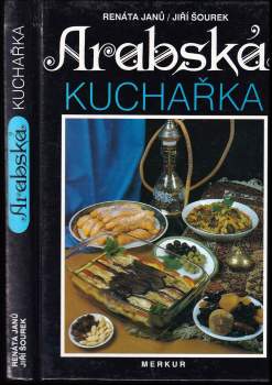 Jiří Šourek: Arabská kuchařka