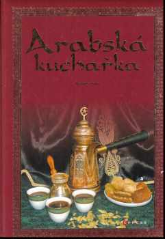 Renáta Janů: Arabská kuchařka