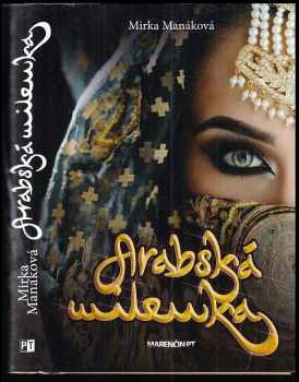 Mirka Manáková: Arabská milenka