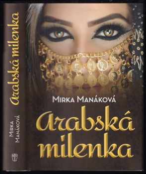 Mirka Manáková: Arabská milenka