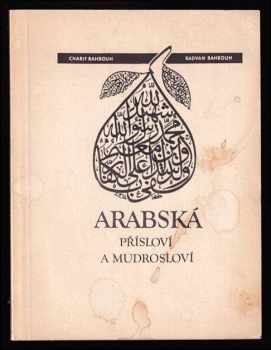 Radvan Bahbouh: Arabská přísloví a mudrosloví