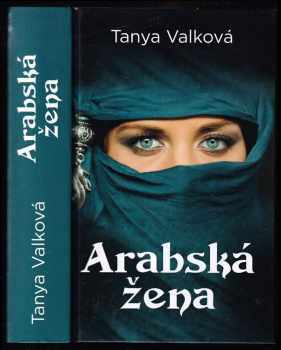 Tanya Valko: Arabská žena