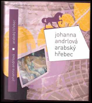 Jana Štroblová: Arabský hřebec
