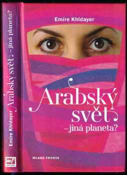 Arabský svět - jiná planeta?