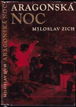 Miloslav Zich: Aragonská noc