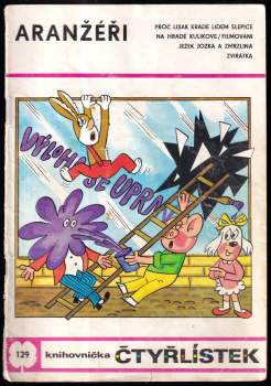 Ljuba Štíplová: Aranžéři - Čtyřlístek 129