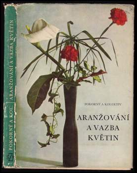 Aranžování a vazba květin