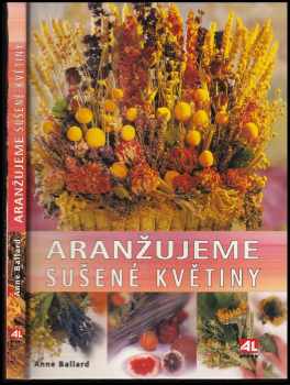 Aranžujeme sušené květiny