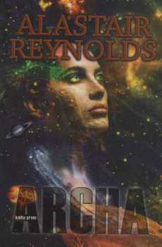 Alastair Reynolds: Archa