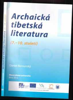 Daniel Berounský: Archaická tibetská literatura : (7-10. století).