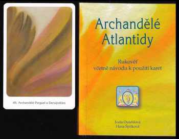 Iveta Oulehlová: Archandělé Atlantidy