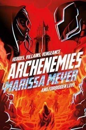 Marissa Meyer: Archenemies