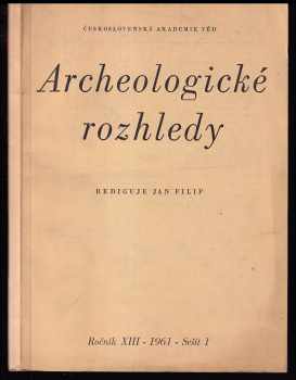 Archeologické rozhledy : XIII