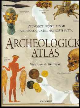 Michael Aston: Archeologický atlas