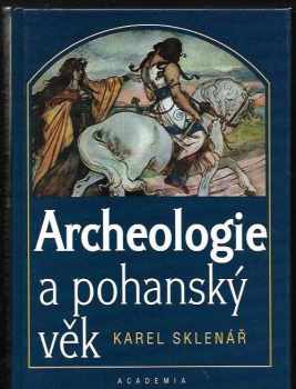 Archeologie a pohanský věk