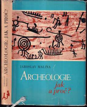 Archeologie: jak a proč?