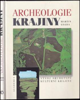 Martin Gojda: Archeologie krajiny