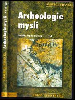 George Frankl: Archeologie mysli