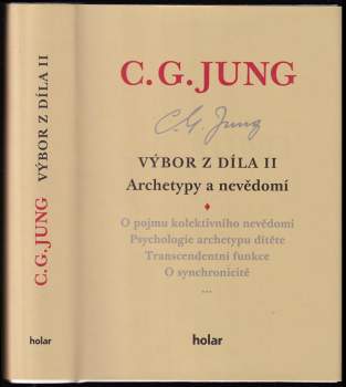 Carl Gustav Jung: Archetypy a nevědomí