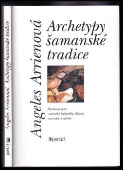 Archetypy šamanské tradice