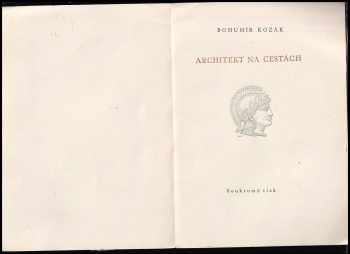 Bohumír Kozák: Architekt na cestách