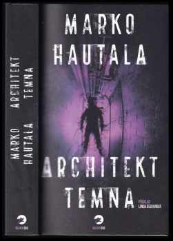 Marko Hautala: Architekt temna