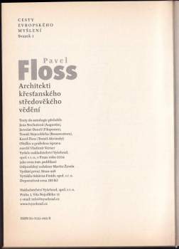 Pavel Floss: Architekti křesťanského středověkého vědění