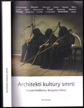 Benjamin Wiker: Architekti kultury smrti