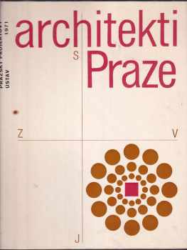 Architekti Praze - Otakar Nový (1971, Pražský projektový ústav) - ID: 696972