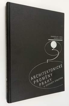 Architektonické proměny Prahy v jedenácti stoletích