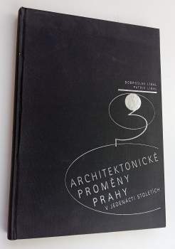 Architektonické proměny Prahy v jedenácti stoletích