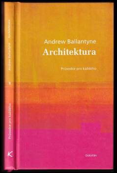 Andrew Ballantyne: Architektura