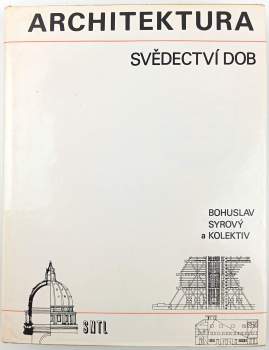 Architektura svědectví dob