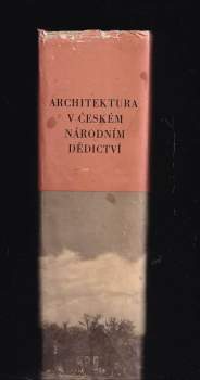 Ivan Borkovský: Architektura v českém národním dědictví