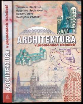 Jaroslava Staňková: Architektura v proměnách tisíciletí