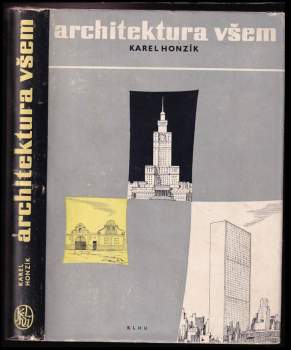 Karel Honzík: Architektura všem