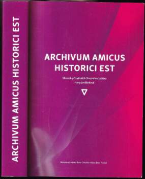 Archivum amicus historici est