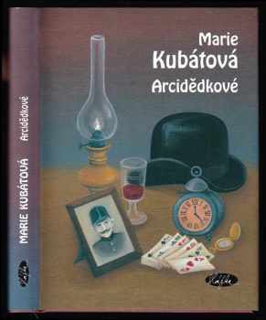 Arcidědkové - Marie Kubátová (2006, Slávka Kopecká) - ID: 1035991
